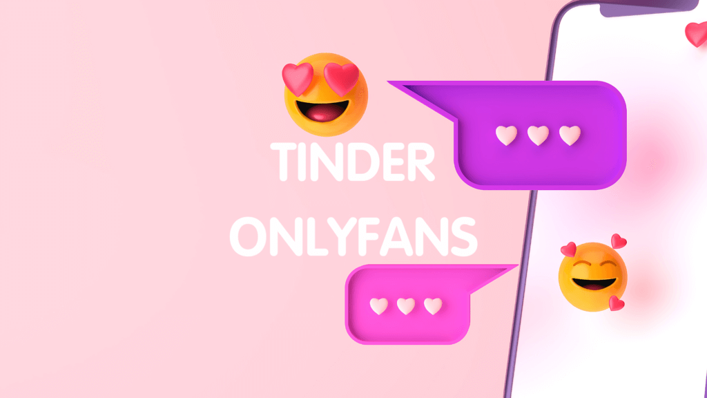 tinder onlyfans guide